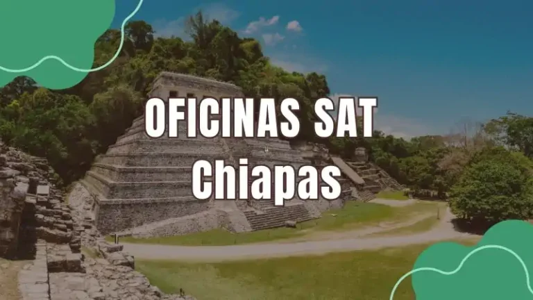 Oficinas SAT en Chiapas
