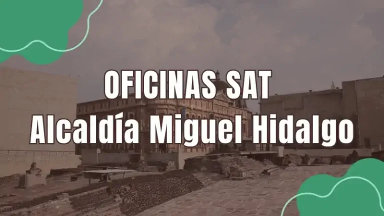 Oficinas SAT SAT Alcaldía Miguel Hidalgo