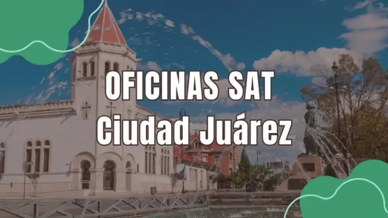 Oficinas SAT SAT Ciudad Juárez
