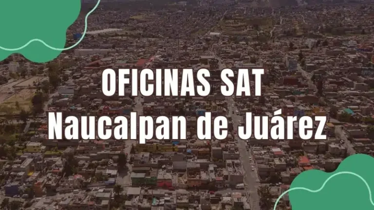 Oficinas SAT SAT Naucalpan de Juárez