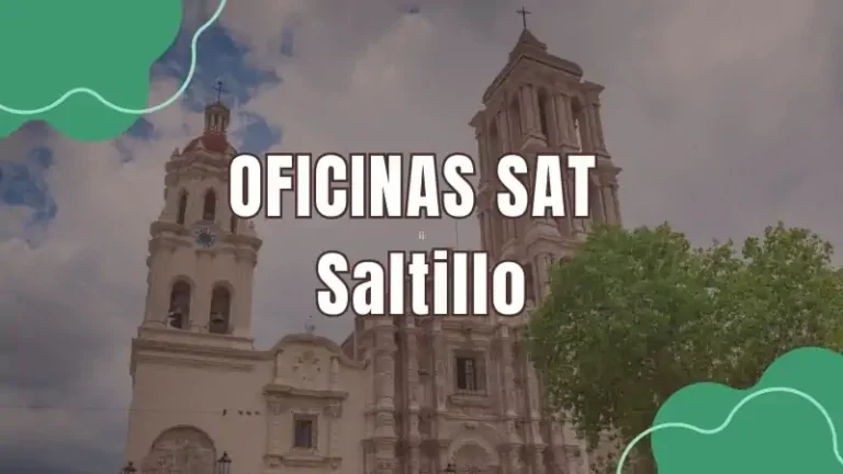 Oficinas SAT SAT Saltillo