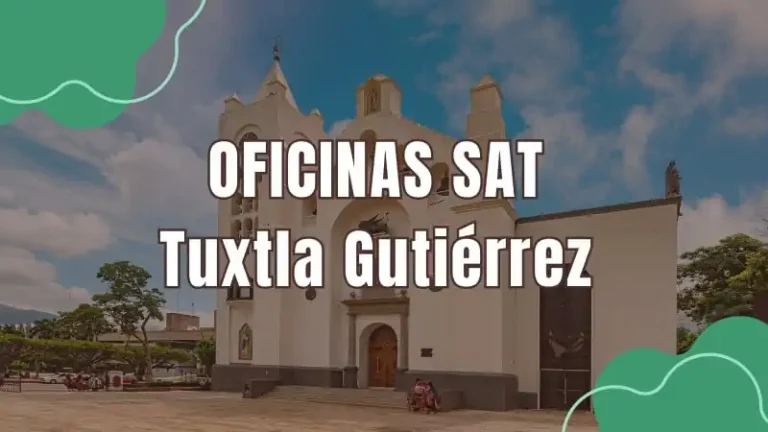 Oficinas SAT SAT Tuxtla Gutiérrez